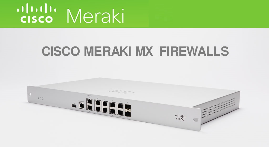 Meraki-MX-Firewalls